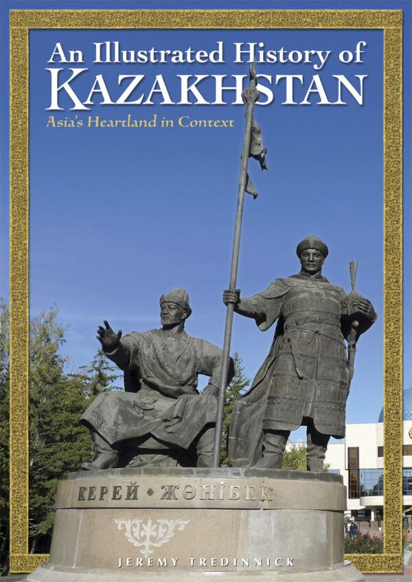 Odyssey Illustrated History of Kazakhstan Nov2014 cover 1