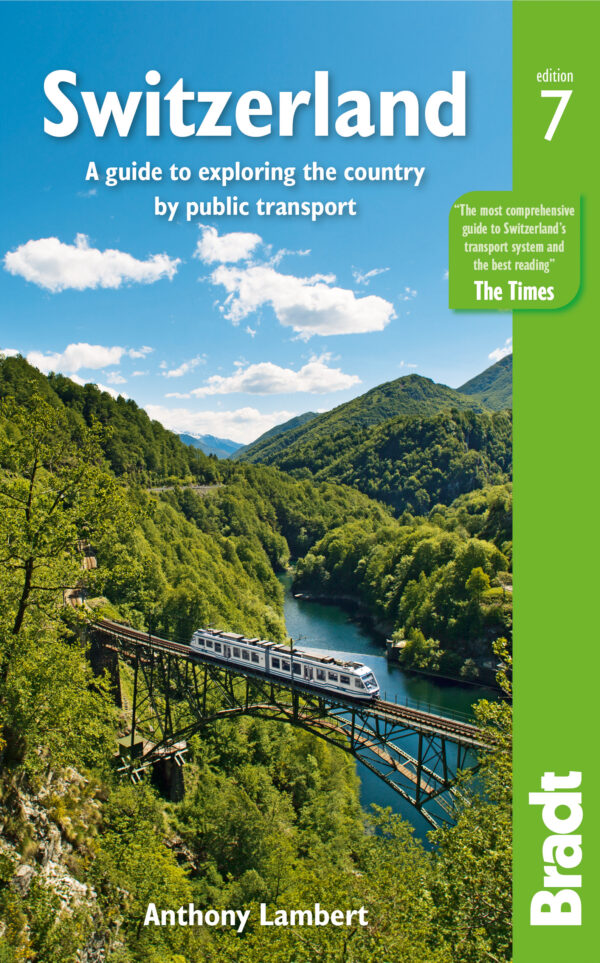 Reisgids Zwitserland - Switzerland by public transport | Bradt Travel Guides